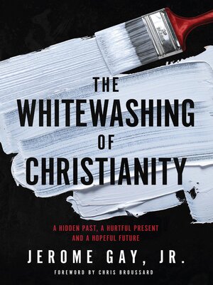 cover image of The Whitewashing of Christianity